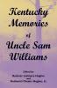 Kentucky Memories of Uncle Sam Williams