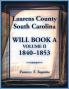 Laurens County South Carolina Will Book A Volume II 1840-1853