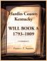 Hardin County Kentucky Will Book A 1793-1809