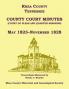 Rhea County Tennessee County Court Minutes (Court of Pleas and Quarter Sessions) May 1823-November 1828