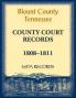 Blount County Tennessee County Court Records 1808-1811