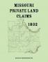 Missouri Private Land Claims 1832