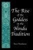 The Rise of the Goddess in the Hindu Tradition