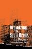 Organizing the South Bronx