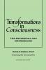 Transformations in Consciousness