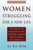 Women Struggling For a New Life