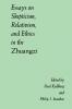 Essays on Skepticism Relativism and Ethics in the Zhuangzi