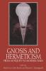 Gnosis and Hermeticism from Antiquity to Modern Times