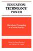 Education/Technology/Power
