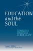 Education and the Soul
