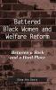 Battered Black Women and Welfare Reform