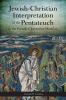 Jewish-Christian Interpretation of the Pentateuch