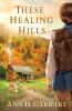 These Healing Hills