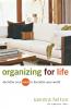 Organizing for Life