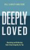 Deeply Loved