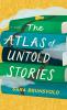 Atlas of Untold Stories