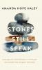 Stones Still Speak