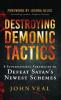 Destroying Demonic Tactics