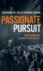Passionate Pursuit