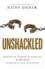 Unshackled