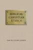 Biblical Christian Ethics