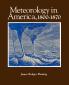 Meteorology in America 1800-1870