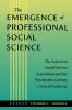 The Emergence of Professional Social Science