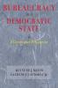 Bureaucracy in a Democratic State