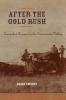 After the Gold Rush