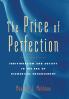 The Price of Perfection
