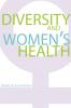 Diversity and Women's Health