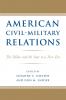 American Civil-Military Relations