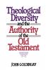 Theological Diversity and the Authority of the Old Testament