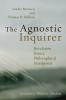 The Agnostic Inquirer