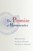 The Promise of Hermeneutics