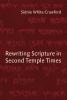 Rewriting Scripture in Second Temple Times