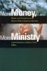 More Money More Ministry