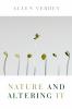 Nature and Altering It