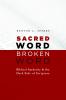 Sacred Word Broken Word
