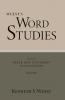 Word Studies in the Greek New Testament volume 3