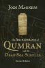 Archaeology of Qumran and the Dead Sea Scrolls