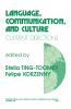 Language Communication and Culture