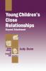 Young Children's Close Relationships