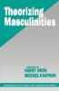 Theorizing Masculinities