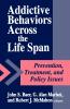 Addictive Behaviors Across the Life Span