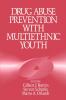 Drug Abuse Prevention with Multiethnic Youth