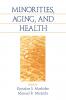 Minorities Aging and Health