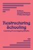 Restructuring Schooling