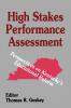 High Stakes Performance Assessment