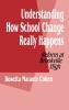 Understanding How School Change Really Happens